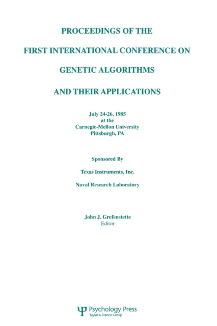 Book cover of: Proceedings of the First International Conference on Genetic Algorithms and their Applications. By: John J. Grefenstette