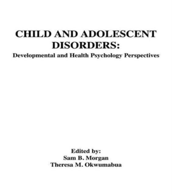 Book cover of: Child and Adolescent Disorders