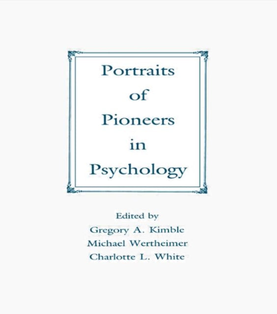 Book cover of: Portraits of Pioneers in Psychology
