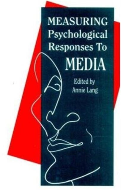 Book cover of: Measuring Psychological Responses To Media Messages
