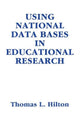 Book cover of: Using National Data Bases in Educational Research
