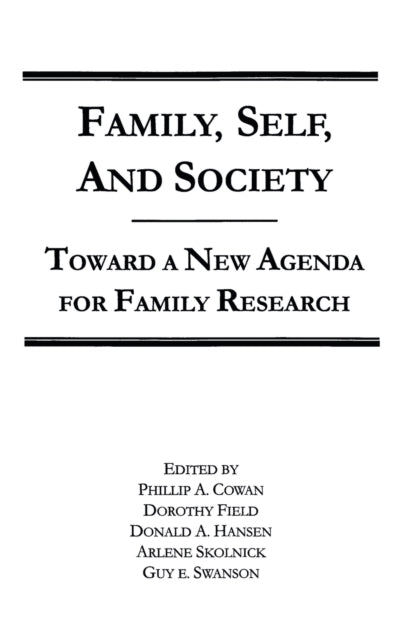 Book cover of: Family, Self, and Society
