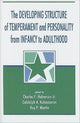 Book cover of: Developing Structure of Temperament and Personality From Infancy To Adulthood