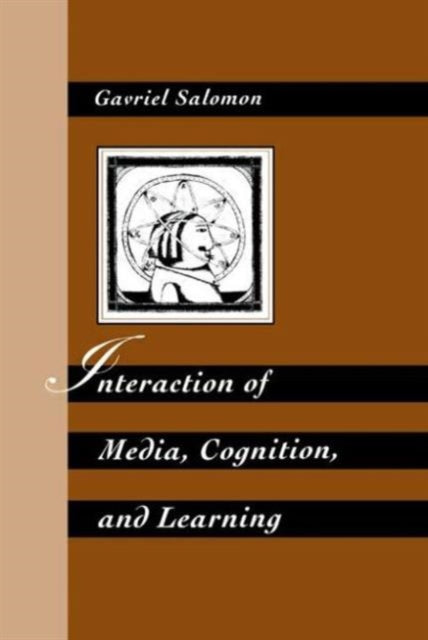Book cover of: Interaction of Media, Cognition, and Learning