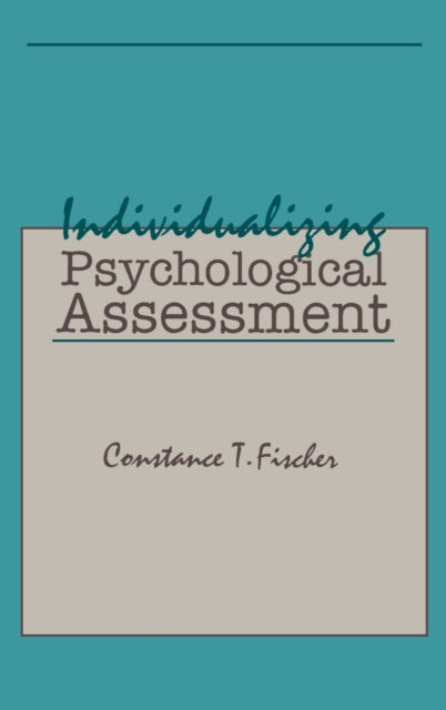 Book cover of: Individualizing Psychological Assessment. By: Constance T. Fischer