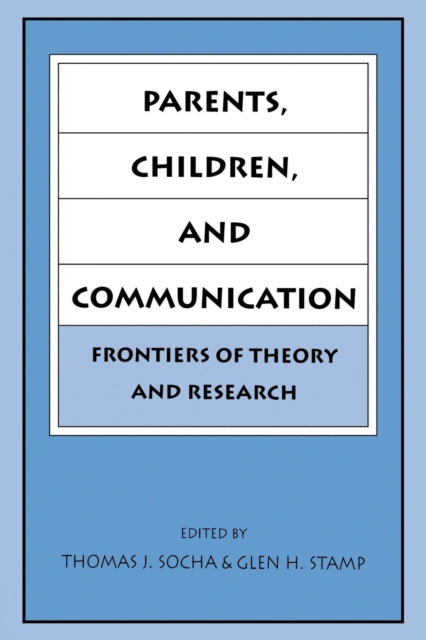 Book cover of: Parents, Children, and Communication