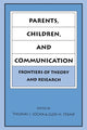 Book cover of: Parents, Children, and Communication