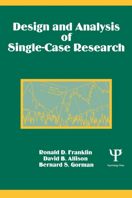 Book cover of: Design and Analysis of Single-Case Research