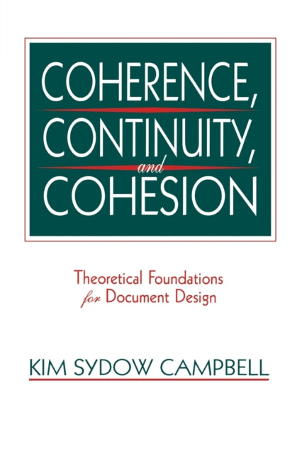 Book cover of: Coherence, Continuity, and Cohesion. By: Kim Sydow Campbell