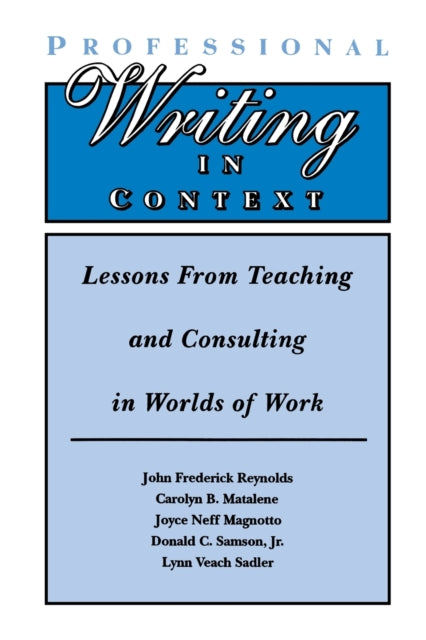Book cover of: Professional Writing in Context. By: John Frederick Reynolds