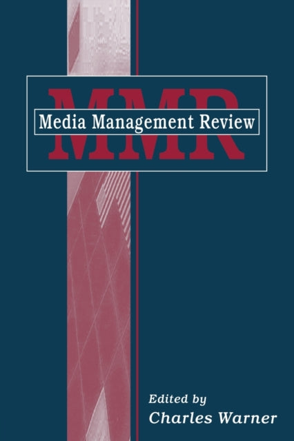 Book cover of: Media Management Review. By: Charles Warner