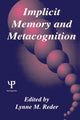 Book cover of: Implicit Memory and Metacognition