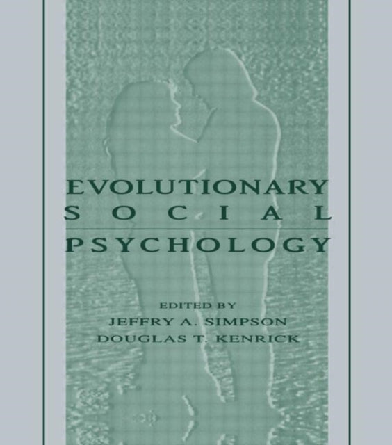 Book cover of: Evolutionary Social Psychology