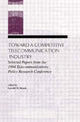 Book cover of: Toward A Competitive Telecommunication Industry. By: Gerald W. Brock