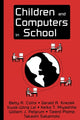 Book cover of: Children and Computers in School