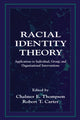 Book cover of: Racial Identity Theory