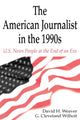 Book cover of: American Journalist in the 1990s