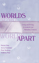 Book cover of: Worlds Apart. By: Patrick Dias