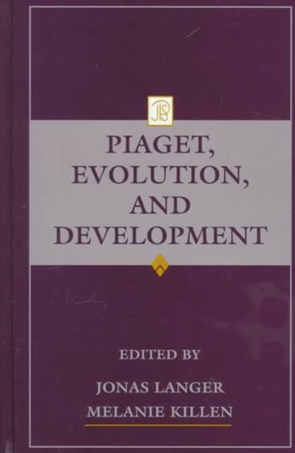 Book cover of: Piaget, Evolution, and Development