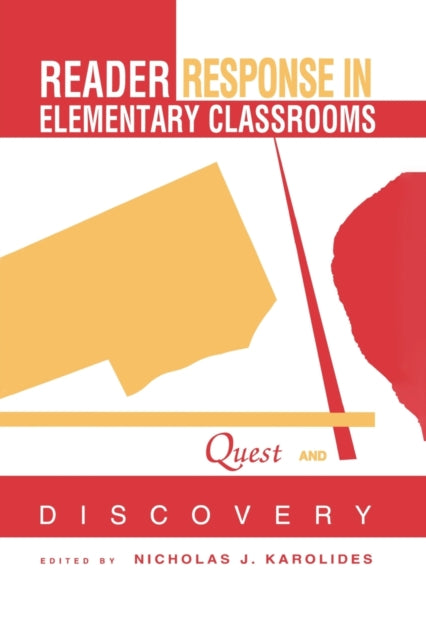 Book cover of: Reader Response in Elementary Classrooms. By: Nicholas J. Karolides