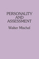 Book cover of: Personality and Assessment. By: Walter Mischel