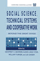 Book cover of: Social Science, Technical Systems, and Cooperative Work