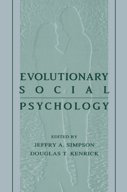 Book cover of: Evolutionary Social Psychology