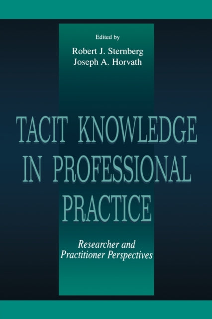 Book cover of: Tacit Knowledge in Professional Practice