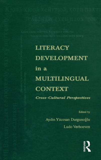 Book cover of: Literacy Development in A Multilingual Context