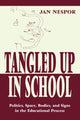 Book cover of: Tangled Up in School