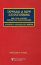 Book cover of: Toward A New Behaviorism. By: William R. Uttal