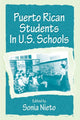 Book cover of: Puerto Rican Students in U.s. Schools. By: Sonia Nieto
