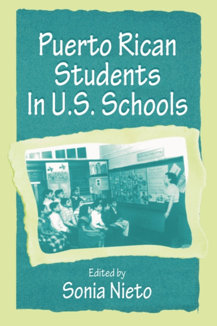 Book cover of: Puerto Rican Students in U.s. Schools. By: Sonia Nieto