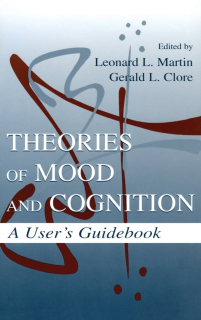 Book cover of: Theories of Mood and Cognition
