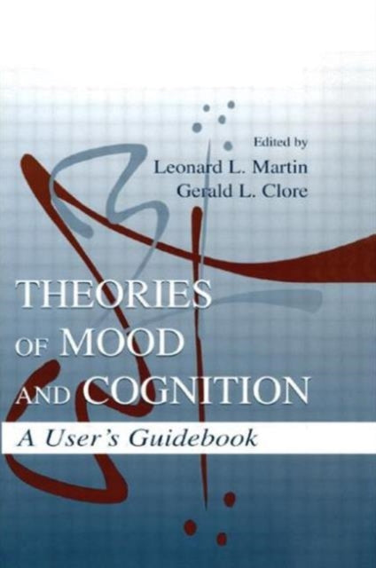 Book cover of: Theories of Mood and Cognition