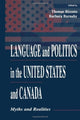 Book cover of: Language and Politics in the United States and Canada