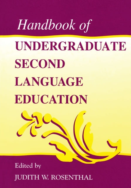 Book cover of: Handbook of Undergraduate Second Language Education