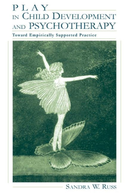 Book cover of: Play in Child Development and Psychotherapy. By: Sandra Walker Russ