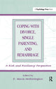 Book cover of: Coping With Divorce, Single Parenting, and Remarriage. By: E. Mavis Hetherington