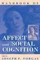 Book cover of: Handbook of Affect and Social Cognition