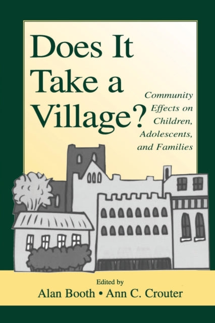 Book cover of: Does It Take A Village?