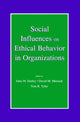 Book cover of: Social Influences on Ethical Behavior in Organizations