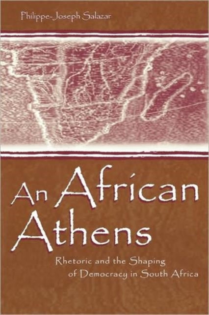 Book cover of: African Athens. By: Philippe-Joseph Salazar