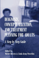 Book cover of: Diagnosis, Conceptualization, and Treatment Planning for Adults