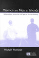 Book cover of: Women and Men As Friends. By: Michael Monsour