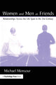 Book cover of: Women and Men As Friends. By: Michael Monsour
