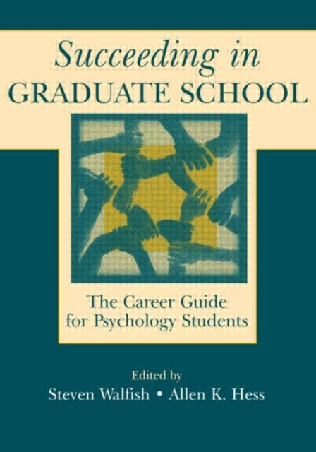 Book cover of: Succeeding in Graduate School