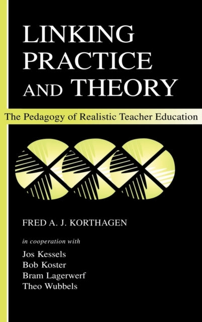 Book cover of: Linking Practice and Theory. By: Fred A.J. Korthagen