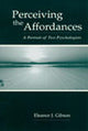 Book cover of: Perceiving the Affordances. By: Eleanor J. Gibson