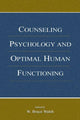 Book cover of: Counseling Psychology and Optimal Human Functioning. By: W. Bruce Walsh